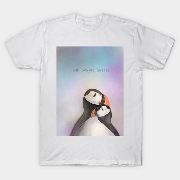 I will love you forever, puffin, couple, spirit animal T-Shirt by Treasuredreams